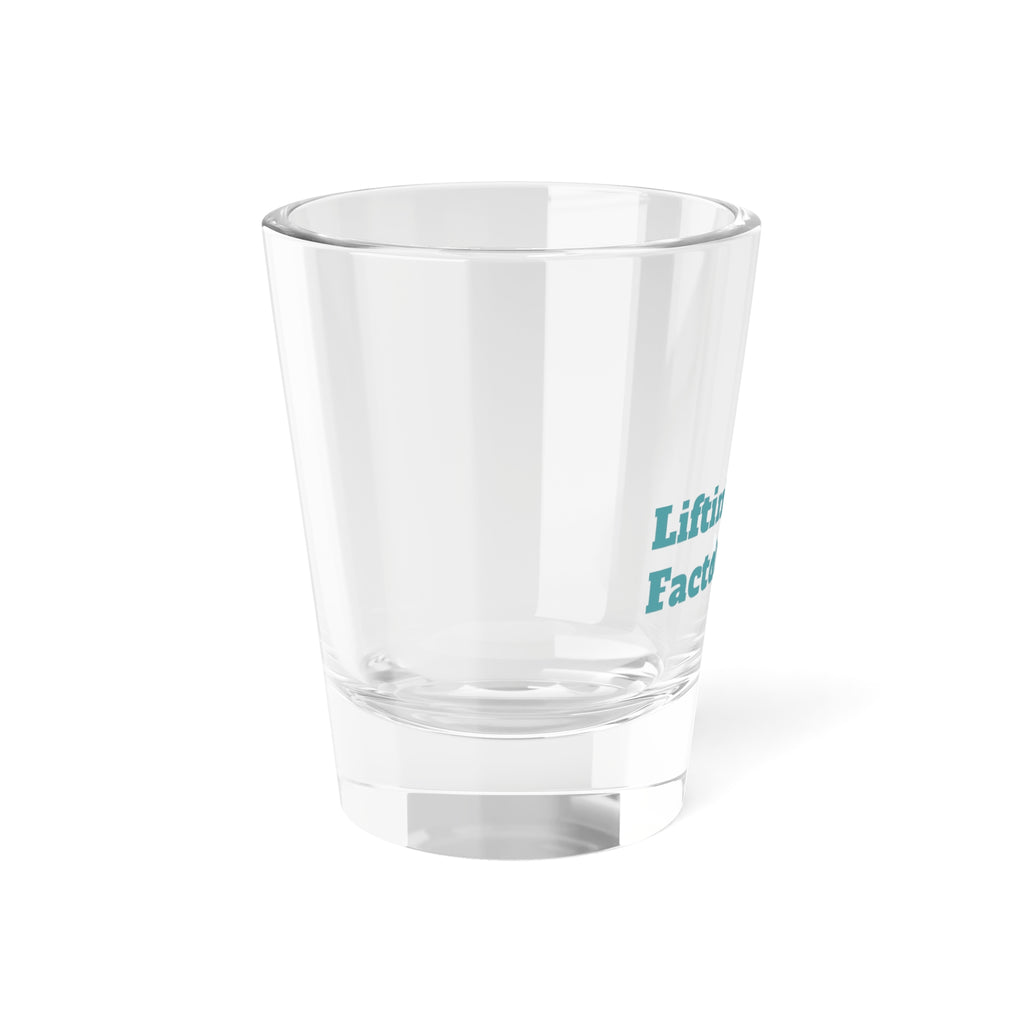 Lifting Factory 1.5 oz SHOT Glass – Mini Gym-Themed Shooter Glass