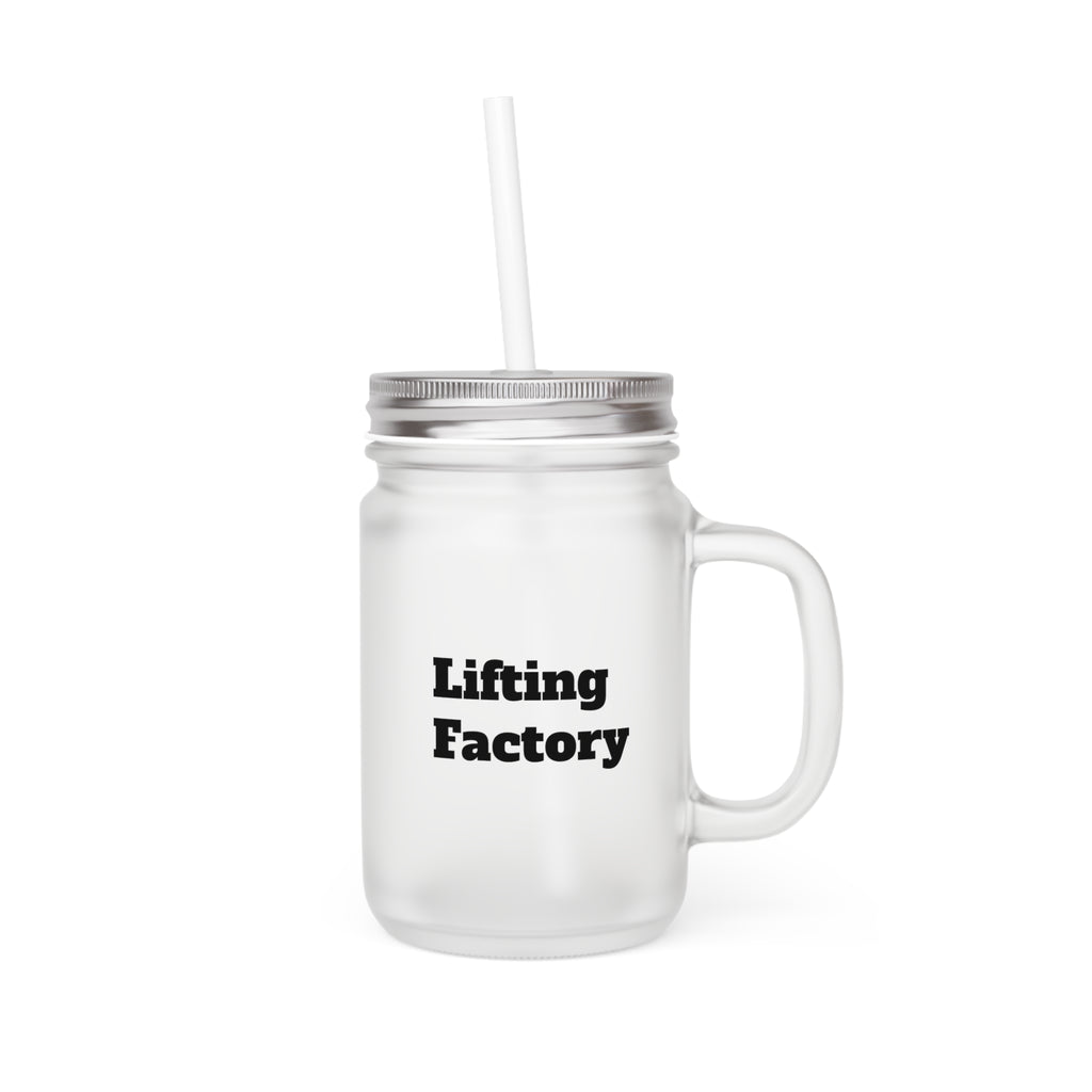 Lifting Factory MASON JAR Mug with Straw – Gym Motivation Drink Tumbler