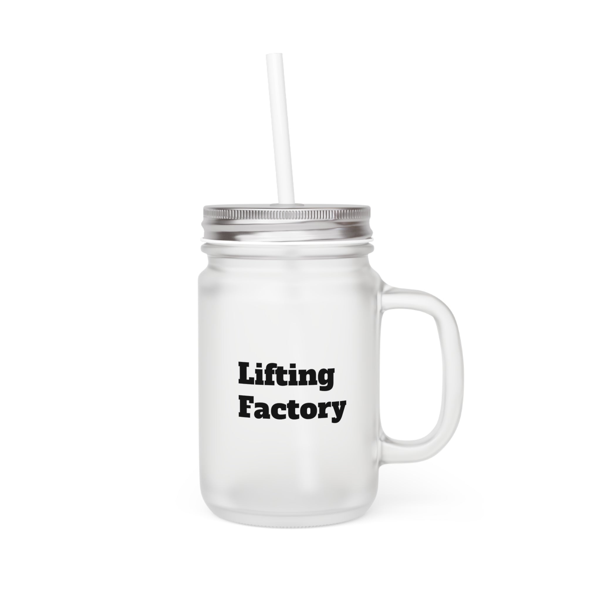 Lifting Factory MASON JAR Mug with Straw – Gym Motivation Drink Tumbler