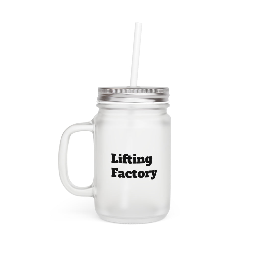 Lifting Factory MASON JAR Mug with Straw – Gym Motivation Drink Tumbler
