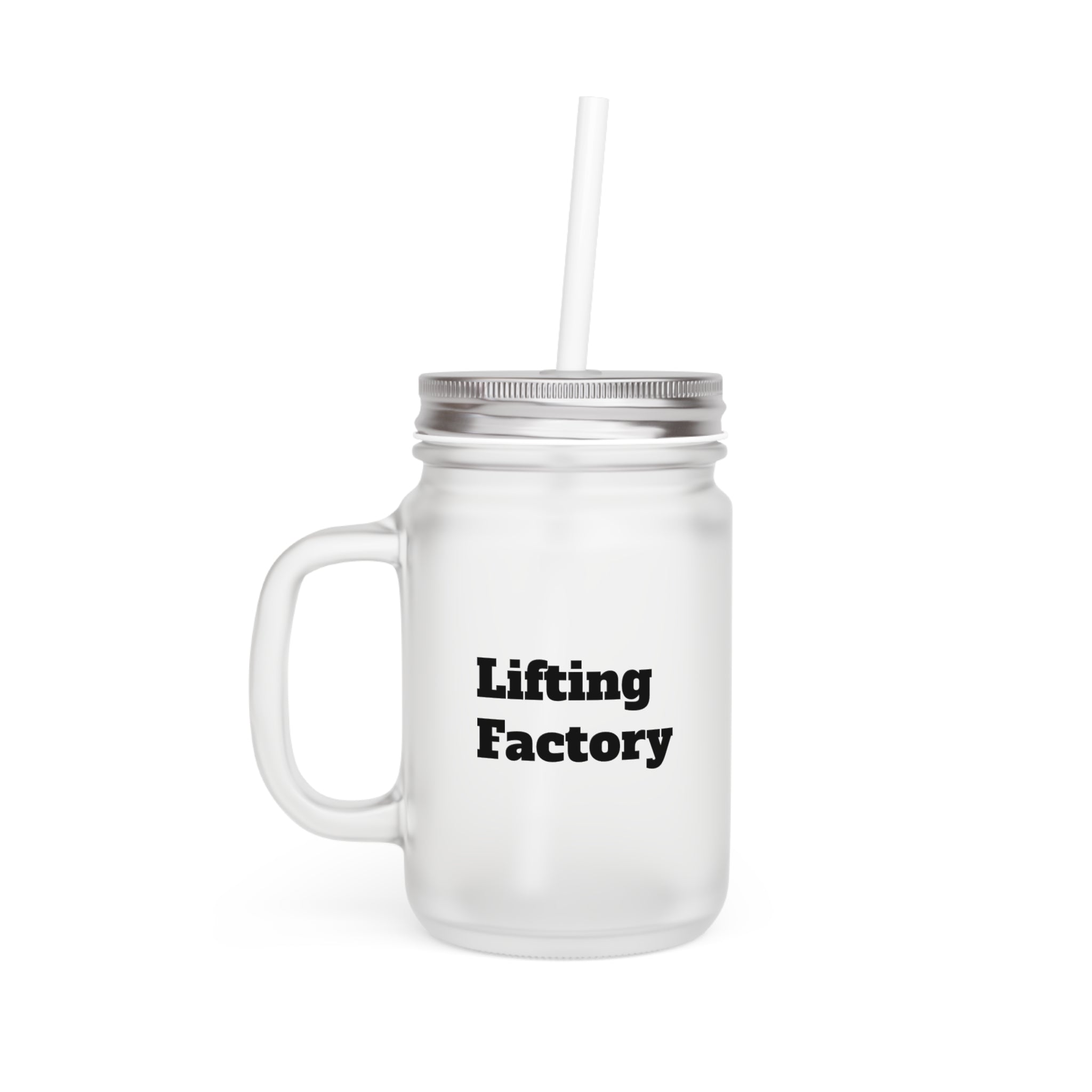 Lifting Factory MASON JAR Mug with Straw – Gym Motivation Drink Tumbler