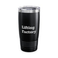 Lifting Factory 20oz STAINLESS Tumbler — Gym Motivational Travel MUG